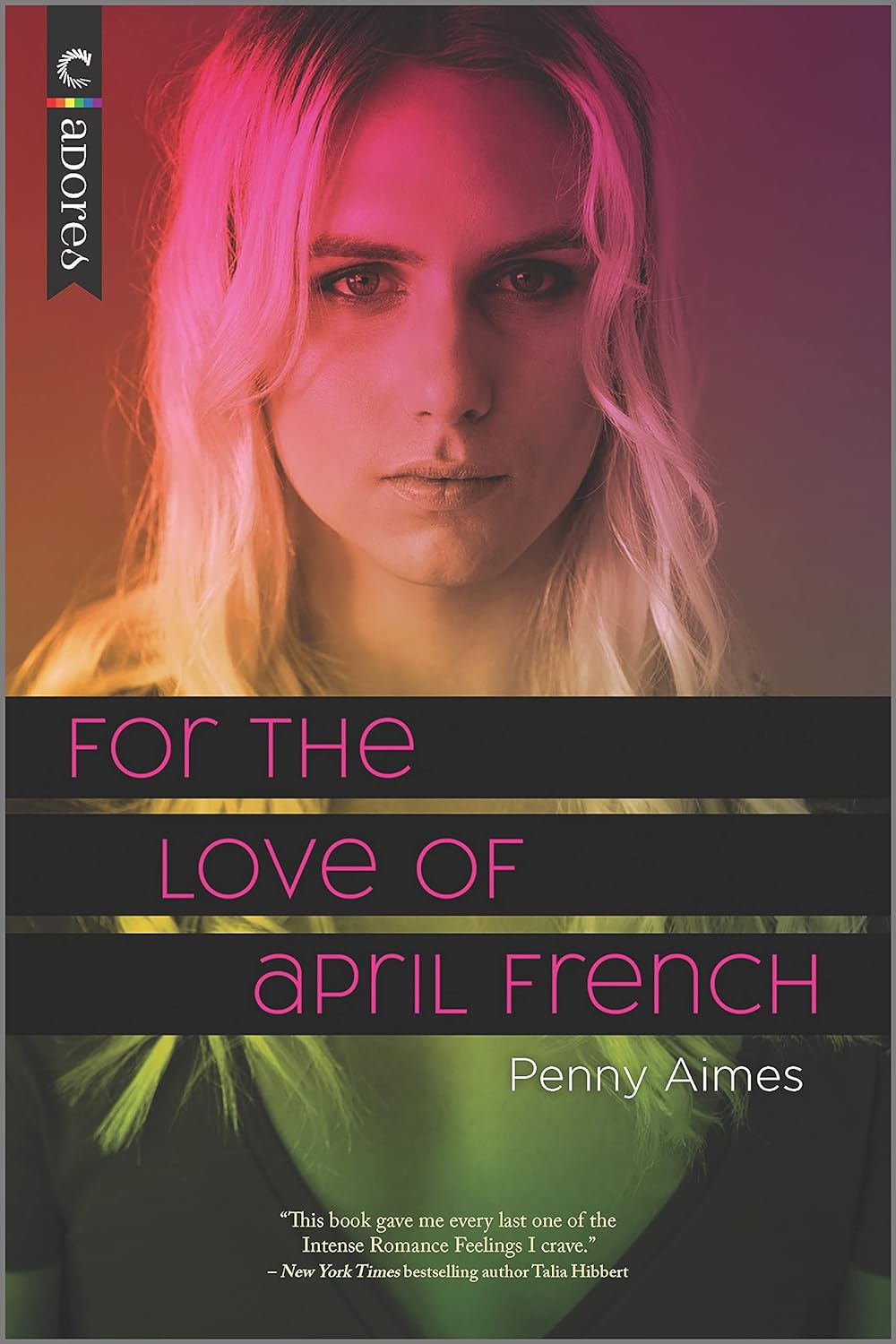 Penny Aimes: For the Love of April French (2021, Harlequin Enterprises ULC)