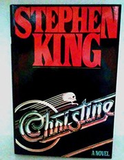 Stephen King: Christine (Hardcover, 1983, Book Club)
