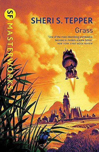 Sheri S. Tepper: Grass (Arbai, #1) (Paperback, 2002, Gollancz)