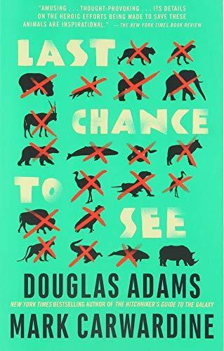 Douglas Adams, Mark Carwardine: Last Chance to See
