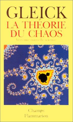 James Gleick, Christian Jeanmougin: La Théorie du chaos (Paperback, French language, 1999, Flammarion)