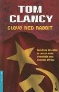 Tom Clancy: Clave Red Rabbit (Spanish language, 2006, Planeta)