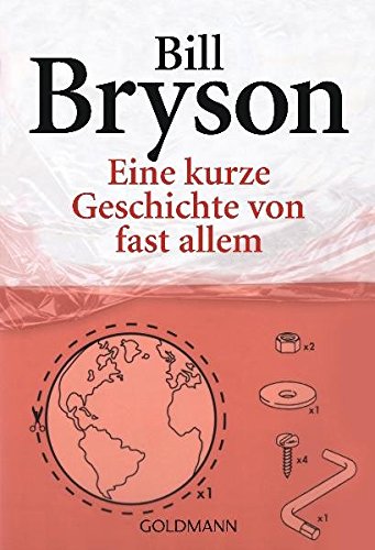 Bill Bryson: Eine kurze Geschichte von fast allem (German language, 2005)