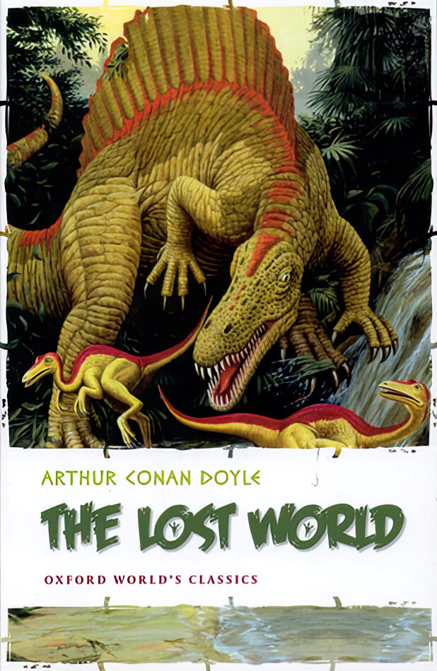 Arthur Conan Doyle: The lost world (2009, Oxford University Press)