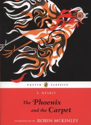 Edith Nesbit, Mint Editions: The Phoenix and the Carpet
            
                Puffin Classics Paperback (2012, Puffin Books)