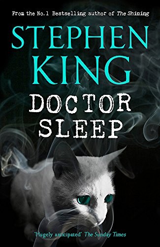 Stephen King: Doctor Sleep (2013, Hodder And Stoughton)