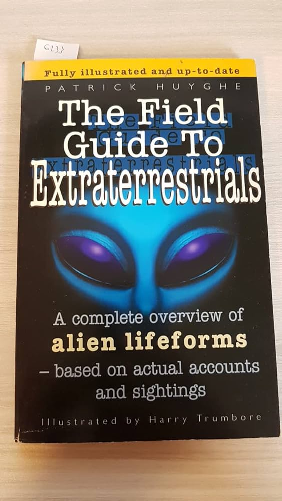 Patrick Huyghe: The field guide to extraterrestrials (1996, Avon Books)