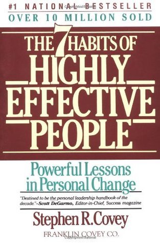 Stephen R. Covey: The Seven Habits of Highly Effective People (1990, Simon and Schuster)