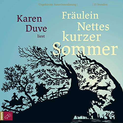 Karen Duve: Fräulein Nettes kurzer Sommer (AudiobookFormat, German language, 2018)