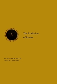 Enheduanna, William W. Hallo, J. J. A. Van Diyk: The Exaltation of Inanna (Hardcover, 1982, AMS Press)