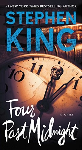 Stephen King: Four Past Midnight: Stories (2017, Pocket Books)