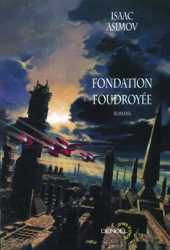 Isaac Asimov: Fondation foudroyée (French language, 2006)