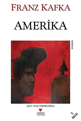 Franz Kafka: Amerika (Paperback, 2017, Can Yayınları, Can Yaynlar)
