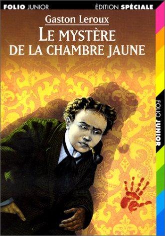 Gaston Leroux: Le Mystere De La Chambre Jaune (French language, 2005, Gallimard Jeunesse)