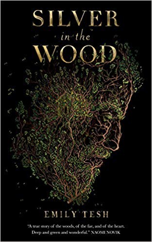 Silver in the Wood (Paperback, 2019, Tom Doherty Associates)