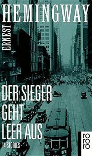 Ernest Hemingway: Der Sieger geht leer aus (Paperback, German language, 1958, Rowohlt)