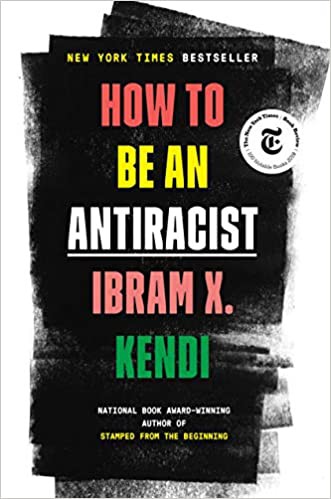 Ibram X. Kendi: How to Be an Antiracist (Paperback, 2020, Random House Large Print)