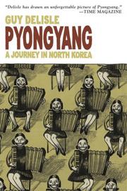 Pyongyang (Paperback, 2007, Drawn and Quarterly)