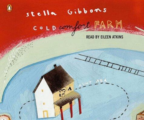 Stella Gibbons: Cold Comfort Farm (1999, Penguin Audiobooks)