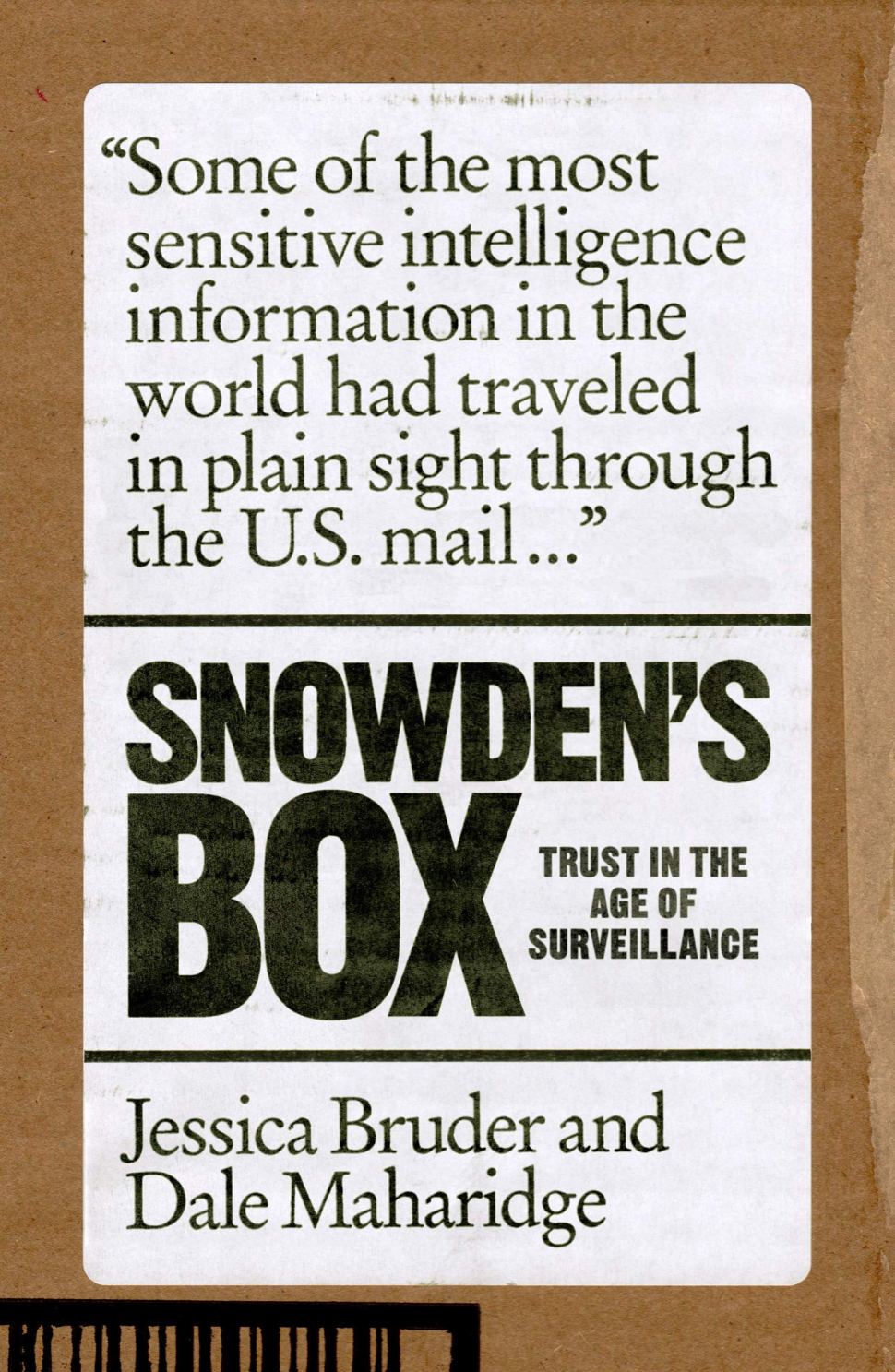 Jessica Bruder, Dale Maharidge: Snowden's Box (2020, Verso Books)