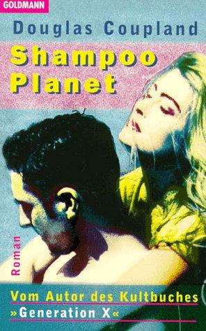 Douglas Coupland: Shampoo Planet (Paperback, German language, 1996, Goldmann)