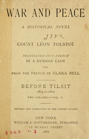 Leo Tolstoy: War and Peace: Before Tilsit (1805-1807), Vol. I (1886, Gottesberger)