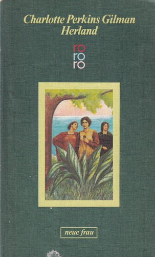 Charlotte Perkins Gilman: Herland (1980, Rowohlt)