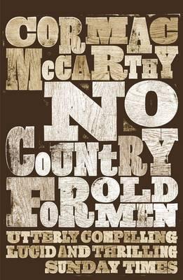 Cormac McCarthy: No Country for Old Men (2012, Picador USA, imusti)