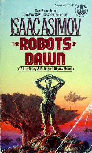 Isaac Asimov: Robots of Dawn (Robot City) (1984, Del Rey)