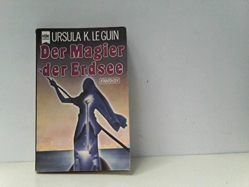 Rob Inglis, Ursula K. Le Guin: DER MAGIER DER ERDSEE (A Wizard of Earthsea -- in German) (Paperback, Heyne Verlag)