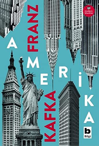 Franz Kafka: Amerika (Paperback, 2017, Bilgi Yayinevi)