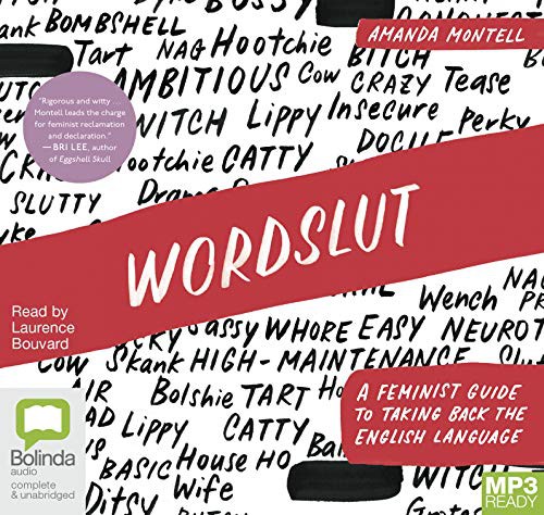 Amanda Montell: Wordslut (AudiobookFormat, 2019, Bolinda audio)