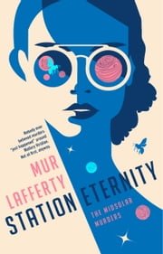 Mur Lafferty: Station Eternity (Paperback, 2022, Penguin Publishing Group)
