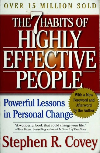Stephen R. Covey: The  7 habits of highly effective people (2004, Free Press)
