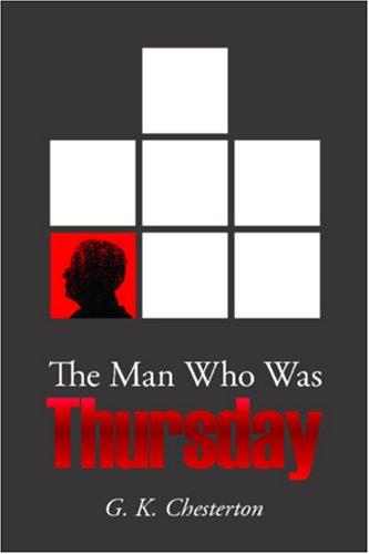 G. K. Chesterton: The Man Who Was Thursday (Paperback, 2006, Waking Lion Press)