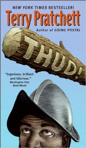 Terry Pratchett: Thud! (2006, HarperTorch)