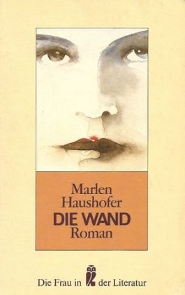Marlen Haushofer: Die Wand (Paperback, Deutsch language, 1988, Ullstein)