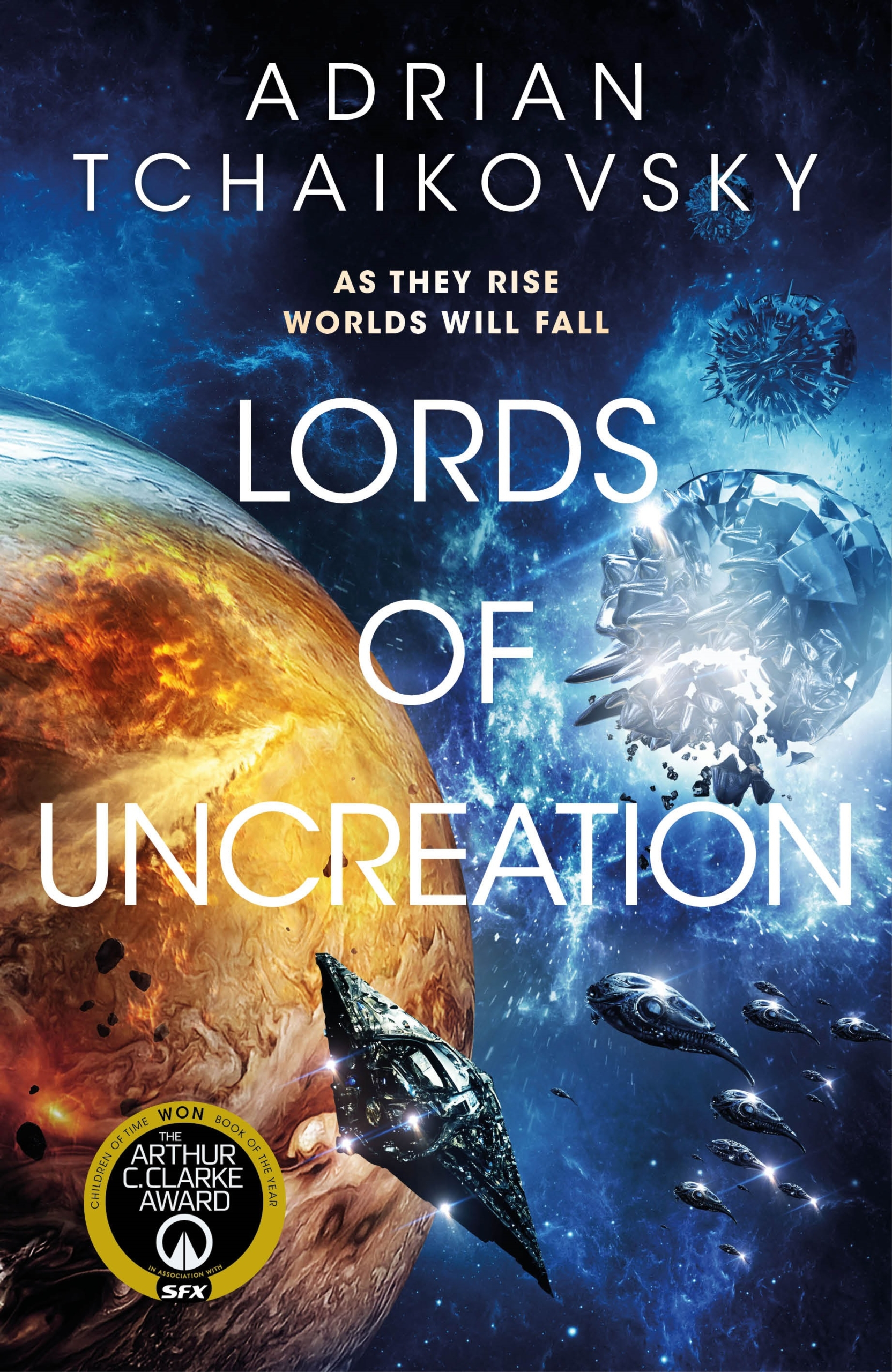 Adrian Tchaikovsky: Lords of Uncreation (2023, Pan Macmillan)