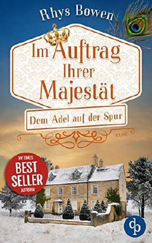 Rhys Bowen: Dem Adel auf der Spur (EBook, Deutsch language, dp DIGITAL PUBLISHERS)