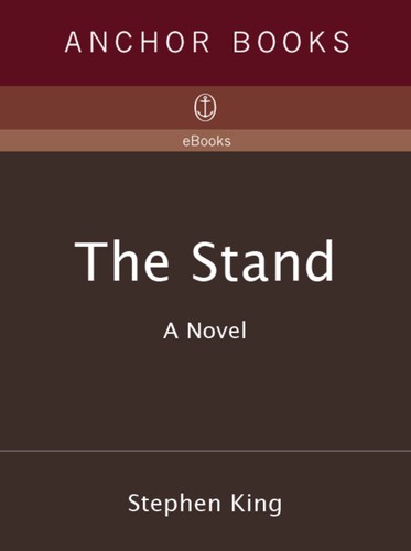 Stephen King: The Stand (EBook, 2012, Anchor)