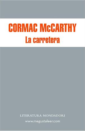 Cormac McCarthy: La carretera (Spanish language)