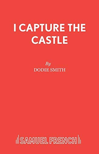 Dodie Smith, Dodie Smith: I capture the castle (1952, Samuel French)