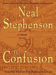 Neal Stephenson: The Confusion (2004, HarperCollins)