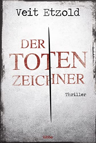 Veit Etzold: Der Totenzeichner (Paperback, Deutsch language, 2015, Lübbe)