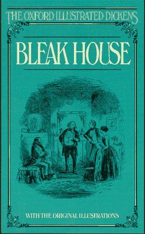 Charles Dickens: Bleak House (New Oxford Illustrated Dickens) (1987, Oxford University Press, USA)