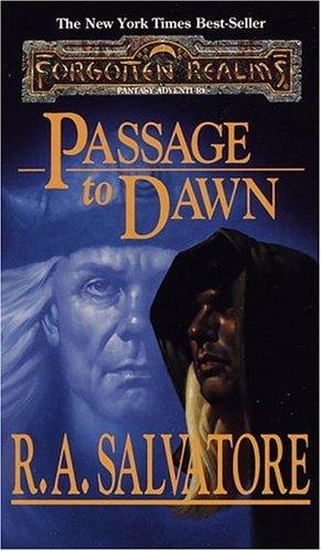 R. A. Salvatore: Passage to Dawn (Paperback, 1997, Wizards of the Coast)