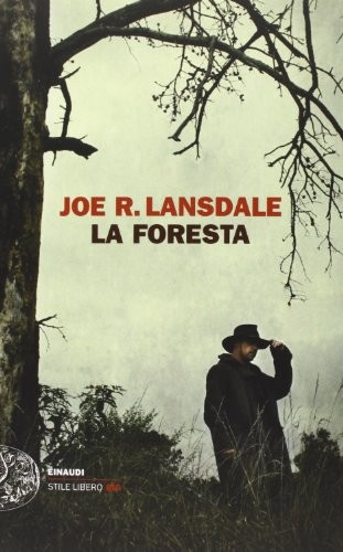 Joe R. Lansdale: La foresta (Paperback)