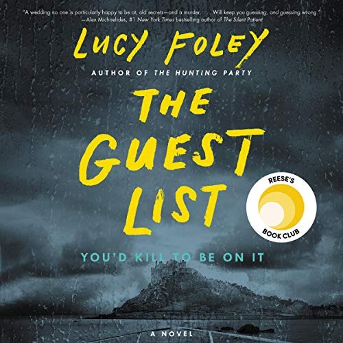 Lucy Foley: The Guest List (2020, HarperCollins B and Blackstone Publishing)