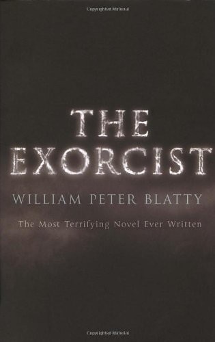 William Peter Blatty: The Exorcist (Paperback, 2007, Corgi Adult)