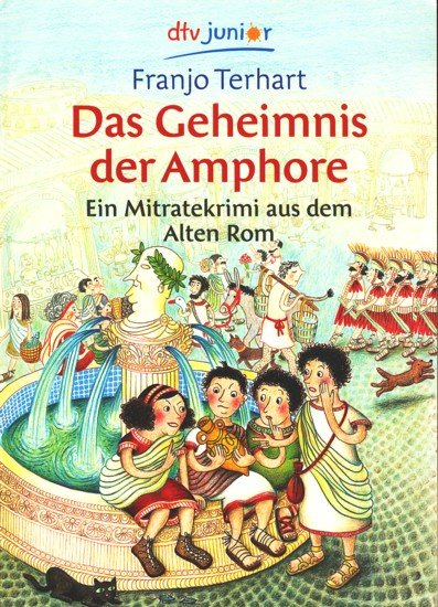Franjo Terhart: Das Geheimnis der Amphore (Paperback, Deutsch language, dtv junior)